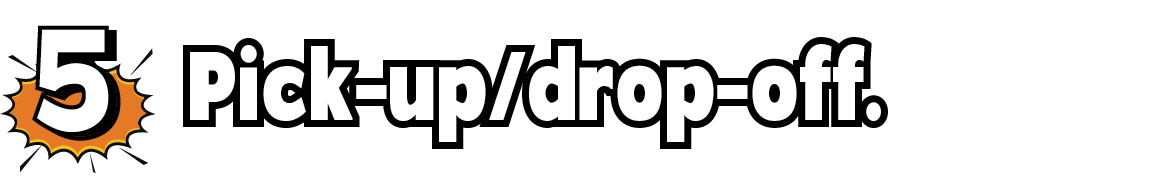 Pick-up/drop-off