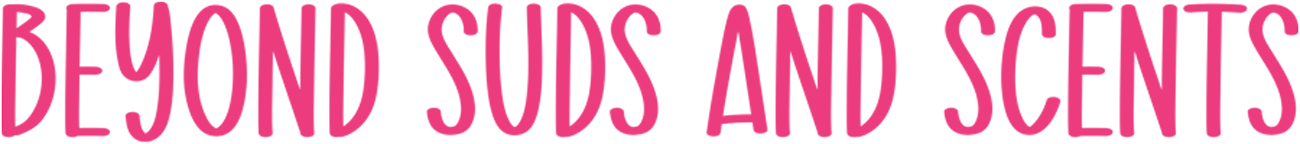 Beyond Suds and Scents typography