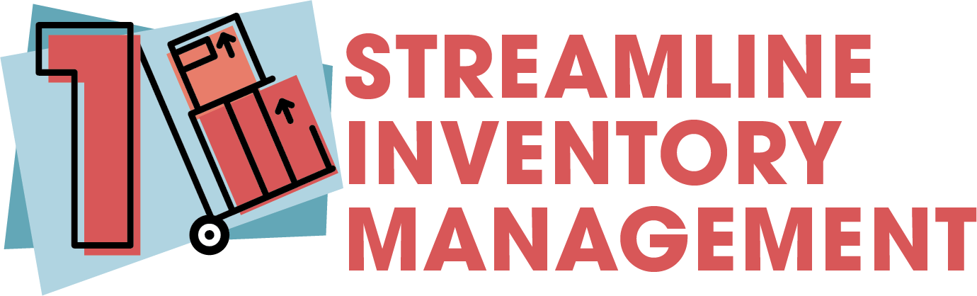 1. Streamline Inventory Management