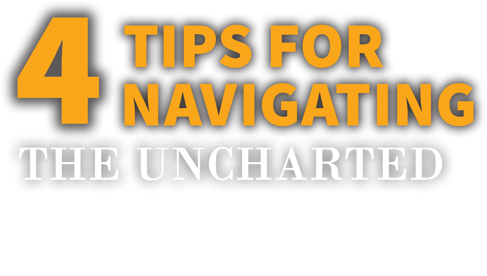 4 Tips for Navigating the Uncharted Waters of Your Business’s Future typography