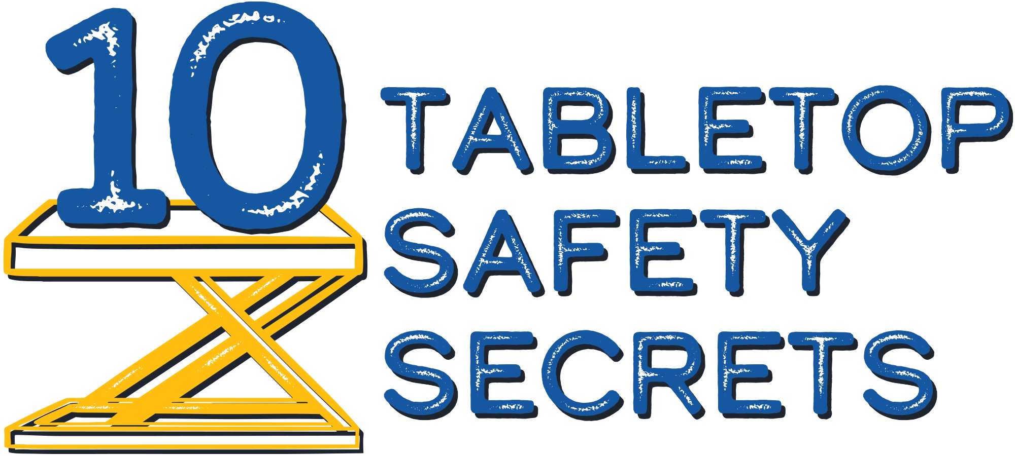 10 Tabletop Safety Secrets typography