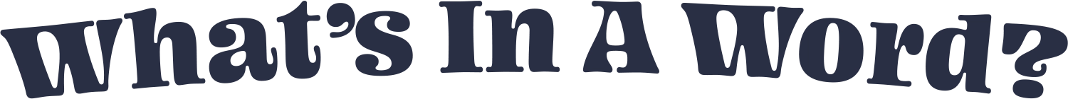 What's in a Word? typography