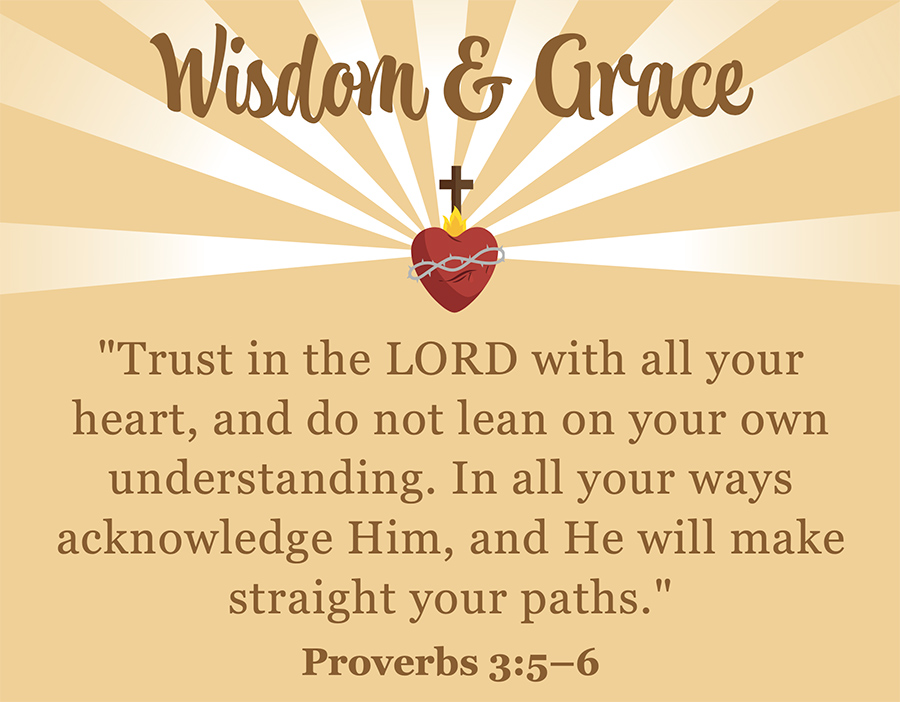 Wisdom & Grace bible verse (Proverbs 3:5-6) sentence with a orange flamed heat shape floating in the air behind the heart, brown cross symbol floating above the heart as well as the orange flamed heat shape, and dark grey spiky chain-link shape floating on top of the heart with nine ray beam sun shaped lights beaming outward in the far distance behind everything