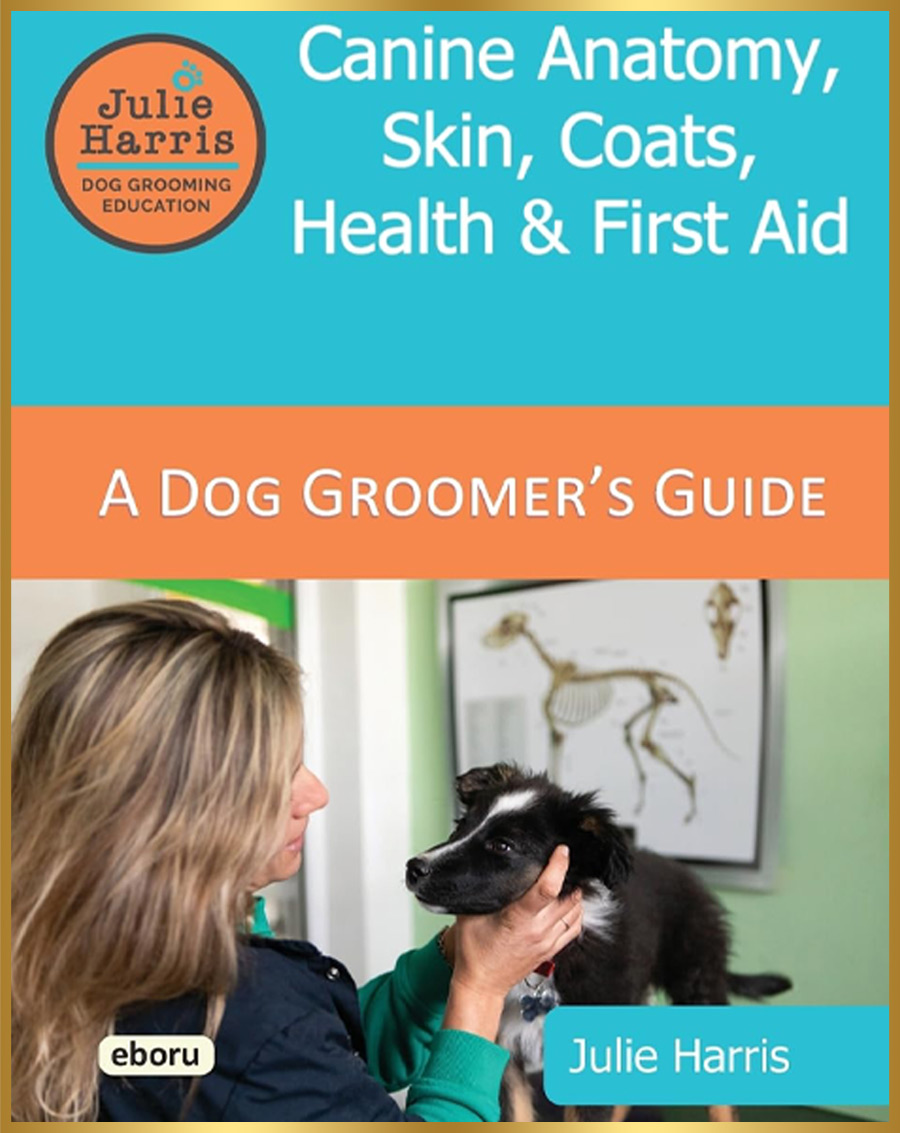 cover of Canine Anatomy, Skin, Coats, Health and First Aid by Julie Harris and Joanne Hargraves