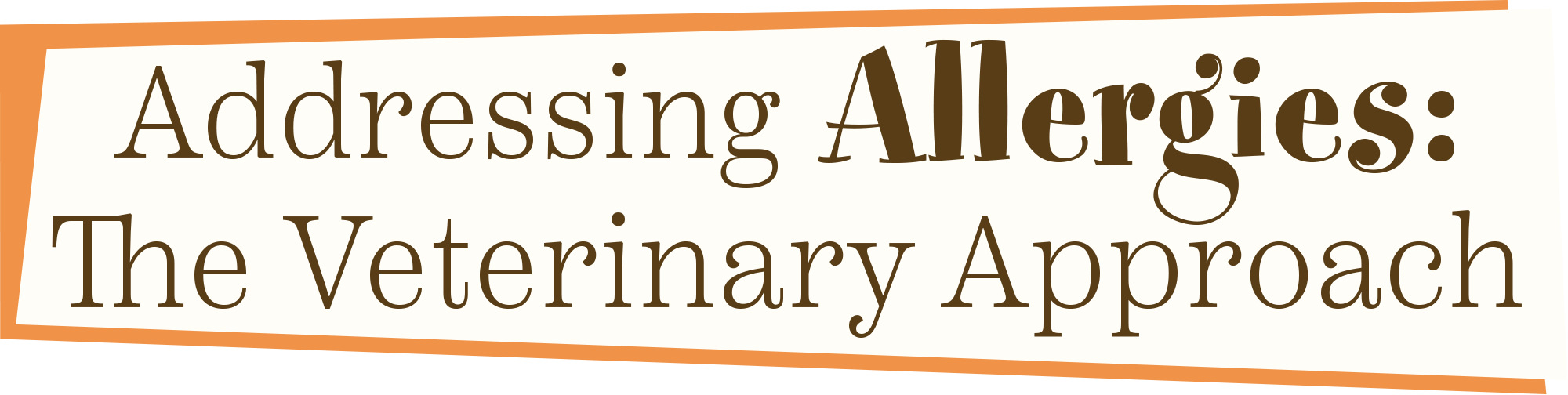 Addressing Allergies: The Veterinary Approach
