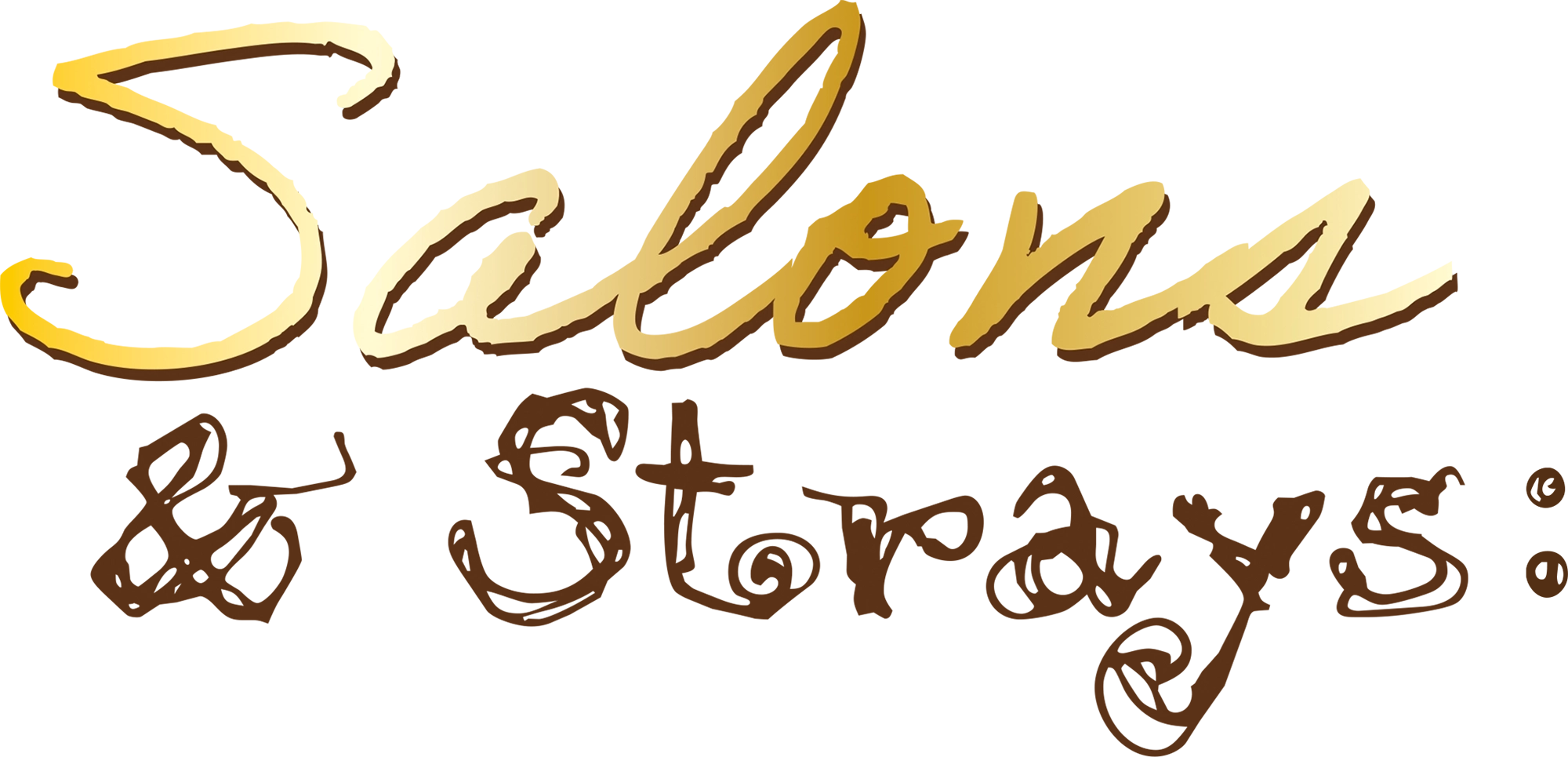 Stylized title text reading "Salons & Strays:" "Salons" is in an elegant gold script, and "& Strays" is in a rough, dark brown hand-drawn font.