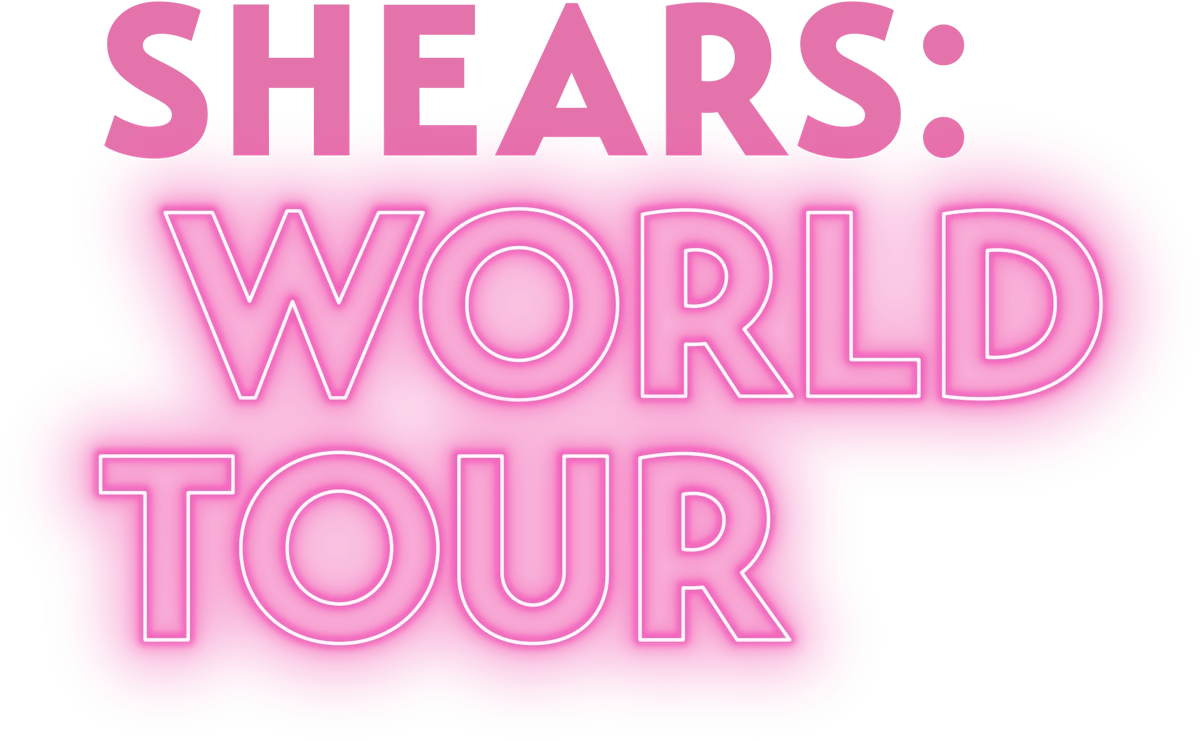 Shears: World Tour